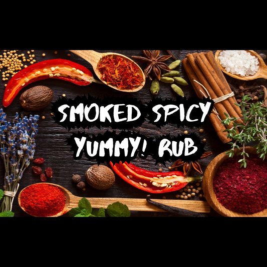 Smoked Spicy Yummy! Rub