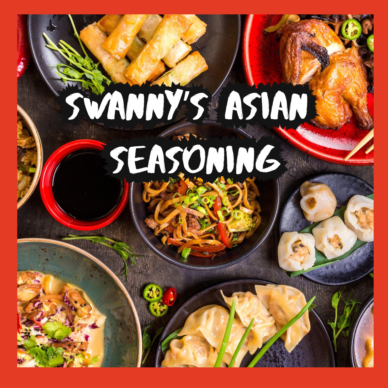 Swanny's Asian Seasoning
