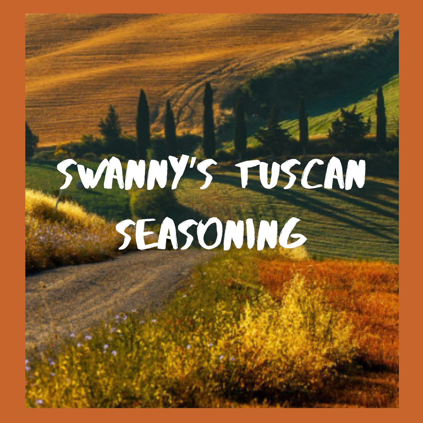 Swanny's Tuscan Seasoning (Salt Free)